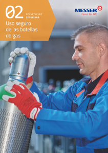 https://www.messergroup.com/documents/742554/3832742/Gu%C3%ADa+seguridad+-+Uso+seguro+botellas+de+gas.pdf/a8f238b3-081e-48bb-3699-e47373425c03?version=1.5&t=1749115565327&documentThumbnail=1